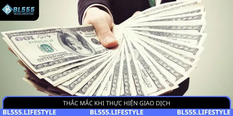 Rút Tiền BL555 - Cách Thực Hiện Nhận Thưởng Sau 3 Bước 5 Thắc mắc khi thực hiện giao dịch